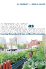 Image for Literacy as Conversation: Learning Networks in Urban and Rural Communities