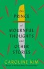 Image for Prince of Mournful Thoughts and Other Stories