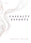 Image for Casualty Reports: Poems