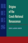 Image for Origins of the Czech National Renascence