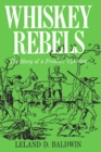 Image for Whiskey Rebels: The Story of a Frontier Uprising