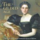 Image for The gilded age  : treasures from the Smithsonian&#39;s American Art Museum