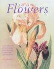 Image for The art of flowers  : a celebration of botanical illustration, its masters and methods