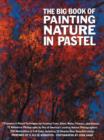 Image for The Big Book of Painting Nature in Pastel