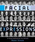 Image for Facial expressions: a visual reference for artists