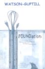 Image for FOUNDation  : transforming found objects into digital assemblage