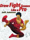 Image for Draw fight scenes like a pro