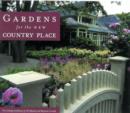 Image for Gardens for the New Country Place