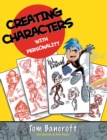 Image for Creating characters with personality  : for film, TV, animation, video games, and graphic novels
