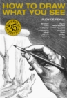 Image for How to Draw What You See, 35th Anniversary Edition