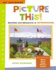 Image for Picture This! : Activities and Adventures in Impressionism