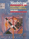 Image for Monotype  : mediums and methods for painterly printmaking