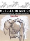 Image for Muscles in motion  : figure drawing for the comic book artist