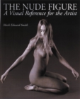 Image for The Nude Figure : A Visual Reference for the Artist