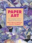 Image for Paper art  : the complete guide to papercraft techniques