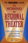 Image for The Back Stage guide to working in regional theater  : jobs for actors