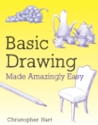 Image for Basic Drawing Made Amazingly Easy