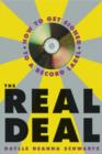 Image for The real deal  : how to get signed to a record label