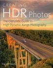 Image for Creating HDR photos: the complete guide to high dynamic range photography