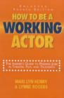 Image for How to be a Working Actor