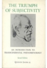 Image for The Triumph of Subjectivity : An Introduction to Transcendental Phenomenology