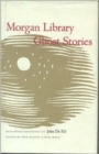 Image for Morgan Library Ghost Stories