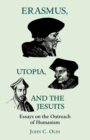 Image for Erasmus, Utopia, and the Jesuits