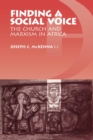 Image for Finding a Social Voice : The Church and Marxism in Africa
