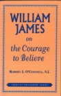 Image for William James on the Courage to Believe