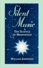 Image for Silent Music : The Science of Meditation