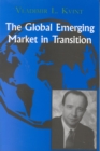 Image for The Global Emerging Market in Transition