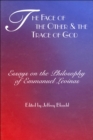 Image for The face of the Other and the trace of God  : essays on the philosophy of Emmanuel Levinas