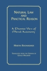 Image for Natural Law and Practical Reason : A Thomist View of Moral Autonomy