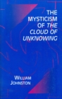 Image for The Mysticism of the Cloud of Unknowing