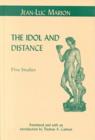 Image for The Idol and Distance : Five Studies
