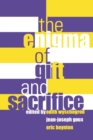 Image for The Enigma of Gift and Sacrifice