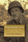 Image for Beachhead Don  : reporting the war from the European Theater, 1942-1945