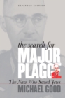 Image for Searching for Major Plagge: the Nazi who saved Jews