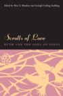 Image for Scrolls of Love : Ruth and the Song of Songs