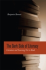 Image for The Dark Side of Literacy