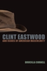 Image for Clint Eastwood and issues of American masculinity