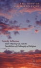 Image for Saintly influence: Edith Wyschogrod and the possibilities of philosophy of religion