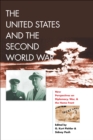 Image for The United States and the Second World War  : new perspectives on diplomacy, war, and the home front