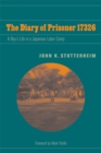 Image for The diary of prisoner 17326  : a boy&#39;s life in a Japanese labor camp