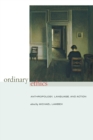 Image for Ordinary ethics  : anthropology, language and action