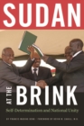 Image for Sudan at the Brink : Self-Determination and National Unity