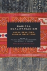 Image for Radical Egalitarianism : Local Realities, Global Relations