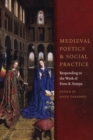 Image for Medieval Poetics and Social Practice