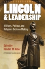 Image for Lincoln and leadership  : military, political, and religious decision making
