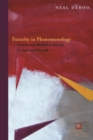 Image for Futurity in phenomenology  : promise and method in Husserl, Lâevinas, and Derrida